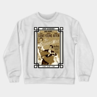 The Bishop's Wife Movie Poster (Sepia) Crewneck Sweatshirt